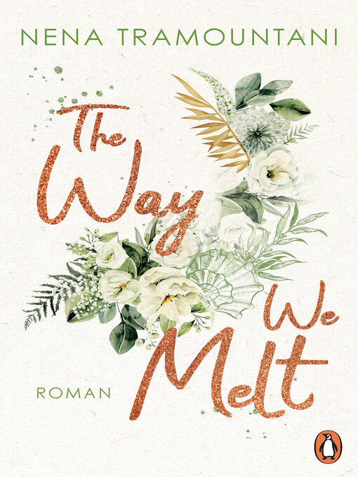 Title details for The Way We Melt by Nena Tramountani - Wait list
